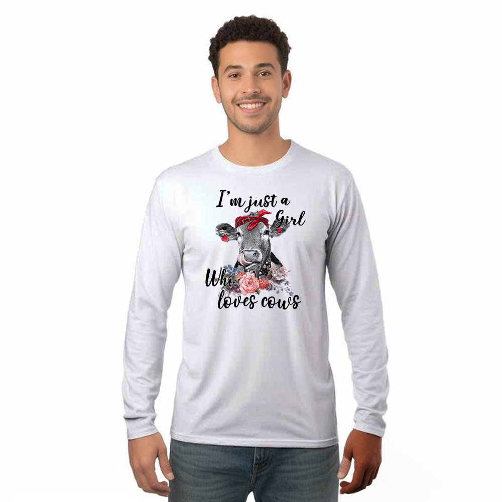 I'm Just A Girl Who Loves Cows Shirt Funny Farmer Female Long Sleeve Shirt Gifts For Cow Lovers