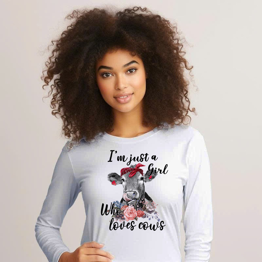 I’m Just A Girl Who Loves Cows Shirt Funny Farmer Female Long Sleeve Shirt Gifts For Cow Lovers